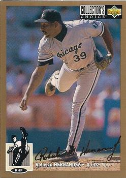 1994 Collector's Choice - Gold Signature #134 Roberto Hernandez Front