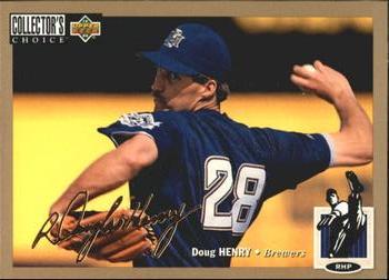 1994 Collector's Choice - Gold Signature #413 Doug Henry Front
