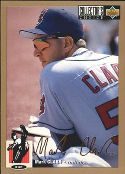 1994 Collector's Choice - Gold Signature #538 Mark Clark Front