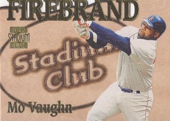 1997 Stadium Club - Firebrand #FB11 Mo Vaughn Front