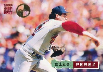 1994 Stadium Club - Members Only #175 Mike Perez Front