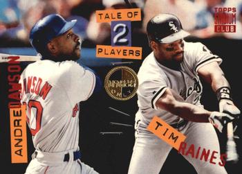 1994 Stadium Club - Members Only #525 Tim Raines / Andre Dawson Front