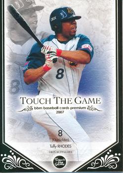 2007 BBM Touch the Game - Gold #58 Tuffy Rhodes Front