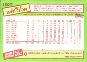 1985 Topps Traded #130T Eddie Whitson Back