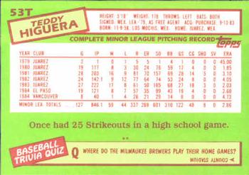 1985 Topps Traded #53T Teddy Higuera Back