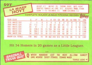 1985 Topps Traded #59T LaMarr Hoyt Back