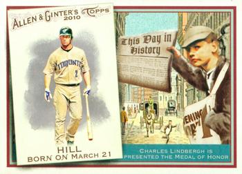 2010 Topps Allen & Ginter - This Day in History #TDH41 Aaron Hill Front