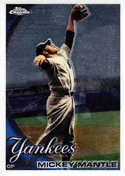 2010 Topps Chrome #7 Mickey Mantle Front