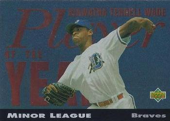 1994 Upper Deck Minor League - Player of the Year #PY5 Terrell Wade Front
