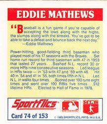 1989 Sportflics - The Unforgetables #74 Eddie Mathews Back