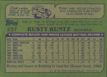 1982 Topps - Blackless #237 Rusty Kuntz Back