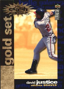 1995 Collector's Choice - You Crash the Game Gold Exchange #CR10 David Justice Front