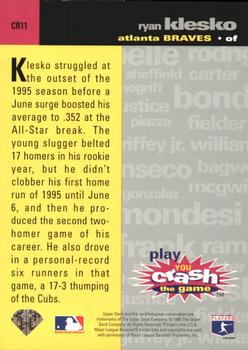 1995 Collector's Choice - You Crash the Game Silver Exchange #CR11 Ryan Klesko Back