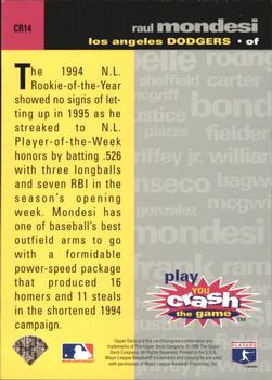1995 Collector's Choice - You Crash the Game Silver Exchange #CR14 Raul Mondesi Back
