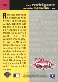 1995 Collector's Choice - You Crash the Game Silver Exchange #CR17 Alex Rodriguez Back