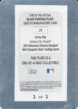 2014 Bowman Chrome Mini - Printing Plates Black #24 Corey Ray Back