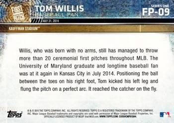 2015 Topps - First Pitch #FP-09 Tom Willis Back