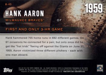 2015 Topps - Highlight of the Year #H-45 Hank Aaron Back