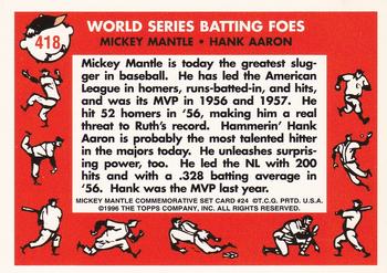 1997 Topps - Mickey Mantle Commemorative Reprints #24 World Series Batting Foes (Mickey Mantle / Hank Aaron) Back