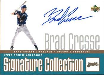 2002 Upper Deck Minor League - Signature Collection #BC Brad Cresse Front
