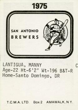 1975 TCMA San Antonio Brewers #NNO Manny Lantigua Back