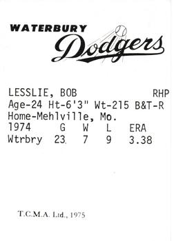 1975 TCMA Waterbury Dodgers #NNO Bob Lesslie Back