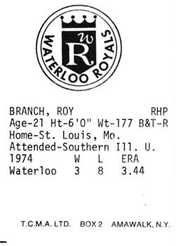 1975 TCMA Waterloo Royals #NNO Roy Branch Back
