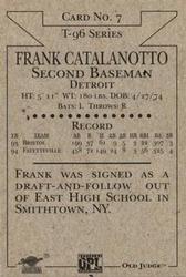 1996 Signature Rookies Old Judge #7 Frank Catalanotto Back