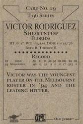 1996 Signature Rookies Old Judge #29 Victor Rodriguez Back
