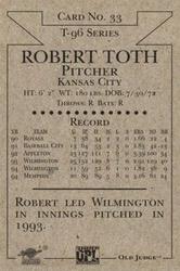 1996 Signature Rookies Old Judge #33 Robert Toth Back