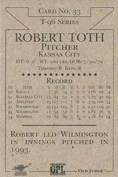 1996 Signature Rookies Old Judge - Signatures #33 Robert Toth Back