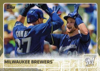 2015 Topps - Gold #701 Milwaukee Brewers Front