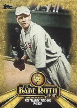 2015 Topps - The Babe Ruth Story #BR-4 Postseason Pitching Phenom Front