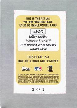 2010 Topps Update - Printing Plates Yellow #US-246 LaTroy Hawkins Back