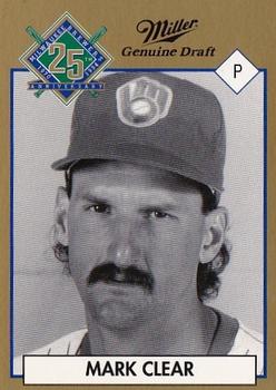 1994 Miller Brewing Milwaukee Brewers #NNO Mark Clear Front