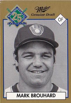 1994 Miller Brewing Milwaukee Brewers #NNO Mark Brouhard Front