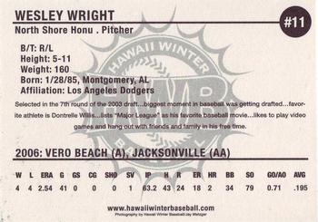 2006 HWB North Shore Honu #NNO Wesley Wright Back
