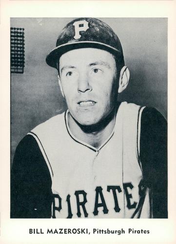 1960 Jay Publishing Pittsburgh Pirates Set A #NNO Bill Mazeroski Front