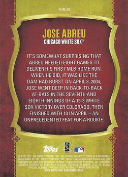 2015 Topps - First Home Run Silver (Series One) #FHR-30 Jose Abreu Back