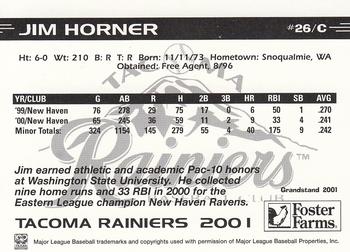 2001 Grandstand Tacoma Rainiers #NNO Jim Horner Back