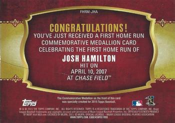 2015 Topps - First Home Run Medallions #FHRM-JHA Josh Hamilton Back