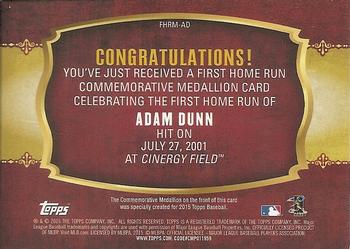 2015 Topps - First Home Run Medallions #FHRM-AD Adam Dunn Back