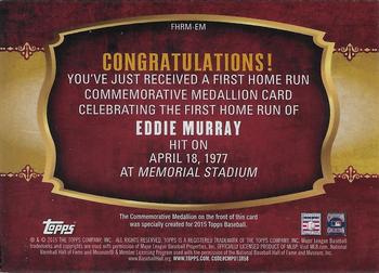 2015 Topps - First Home Run Medallions #FHRM-EM Eddie Murray Back