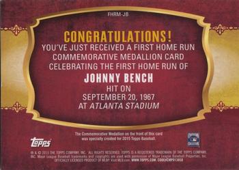 2015 Topps - First Home Run Medallions #FHRM-JB Johnny Bench Back
