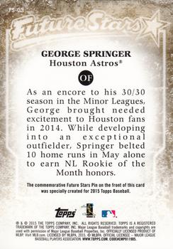 2015 Topps - Future Stars Pin Vintage #FS-03 George Springer Back