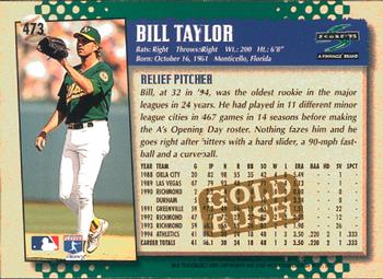 1995 Score - Gold Rush #473 Bill Taylor Back