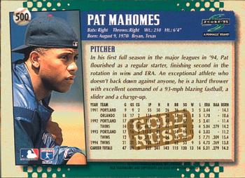 1995 Score - Gold Rush #500 Pat Mahomes Back