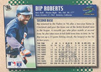 1995 Score - Platinum Team Sets #40 Bip Roberts Back