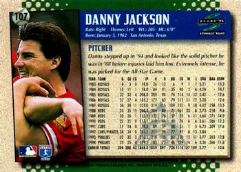 1995 Score - Platinum Team Sets #107 Danny Jackson Back