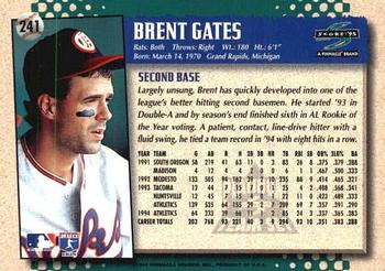 1995 Score - Platinum Team Sets #241 Brent Gates Back